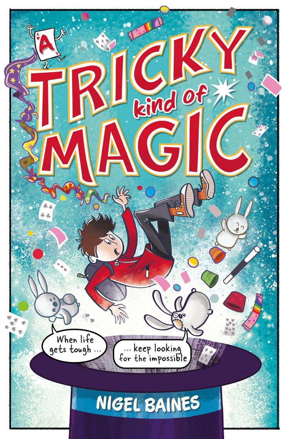 A Tricky Kind of Magic by Nigel Baines - ISBN: 9781444960266