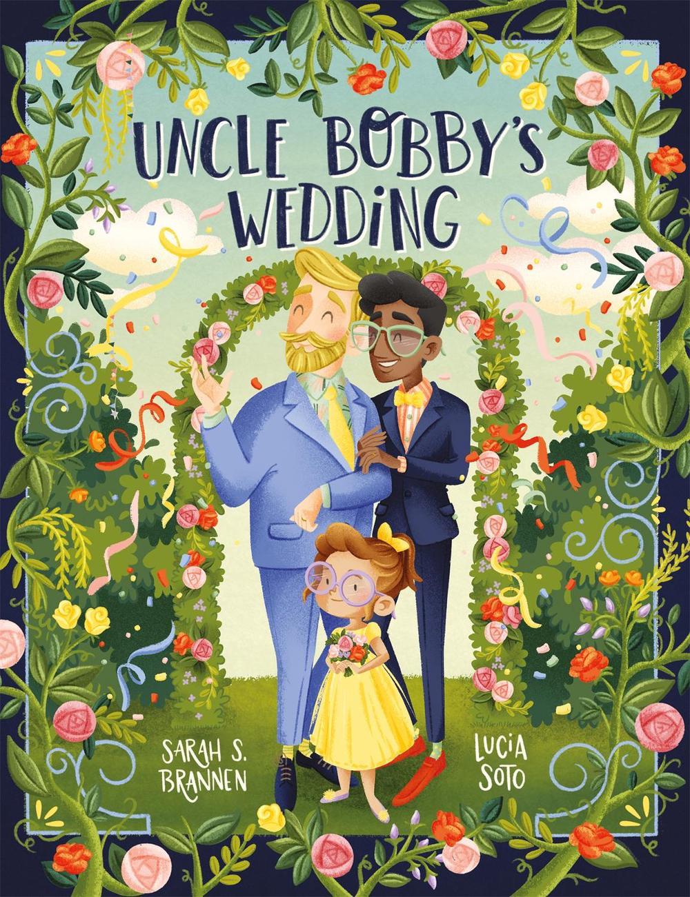 Uncle Bobby's Wedding by Sarah Brannen - ISBN: 9781444960945