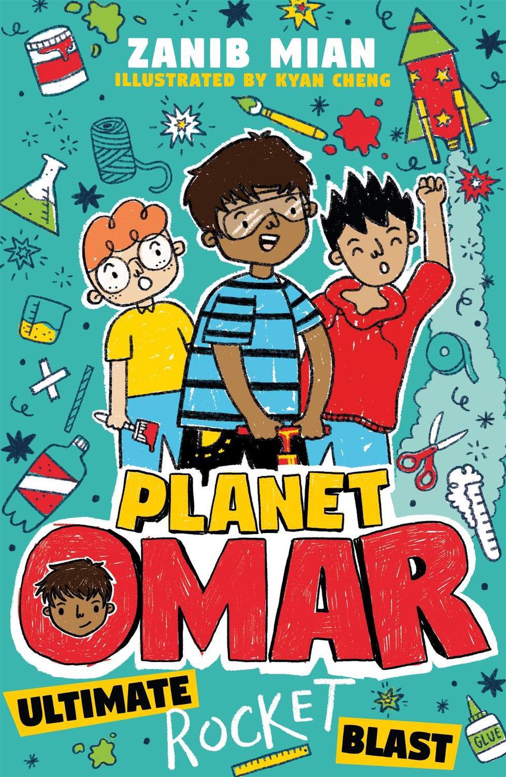 Planet Omar: Ultimate Rocket Blast by Zanib Mian - ISBN: 9781444961003