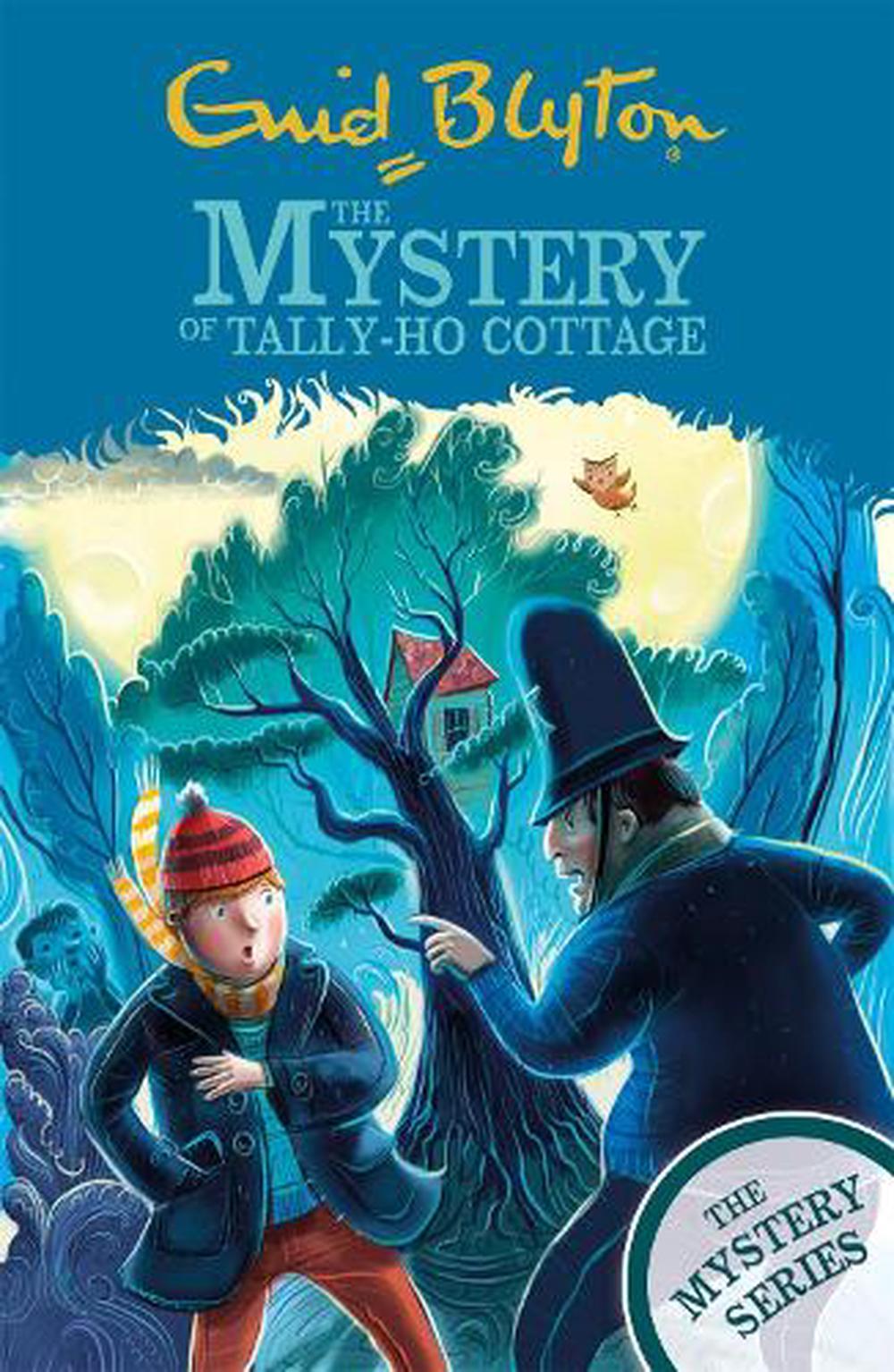 The Find-Outers: The Mystery Series: The Mystery of Tally-Ho Cottage by ...