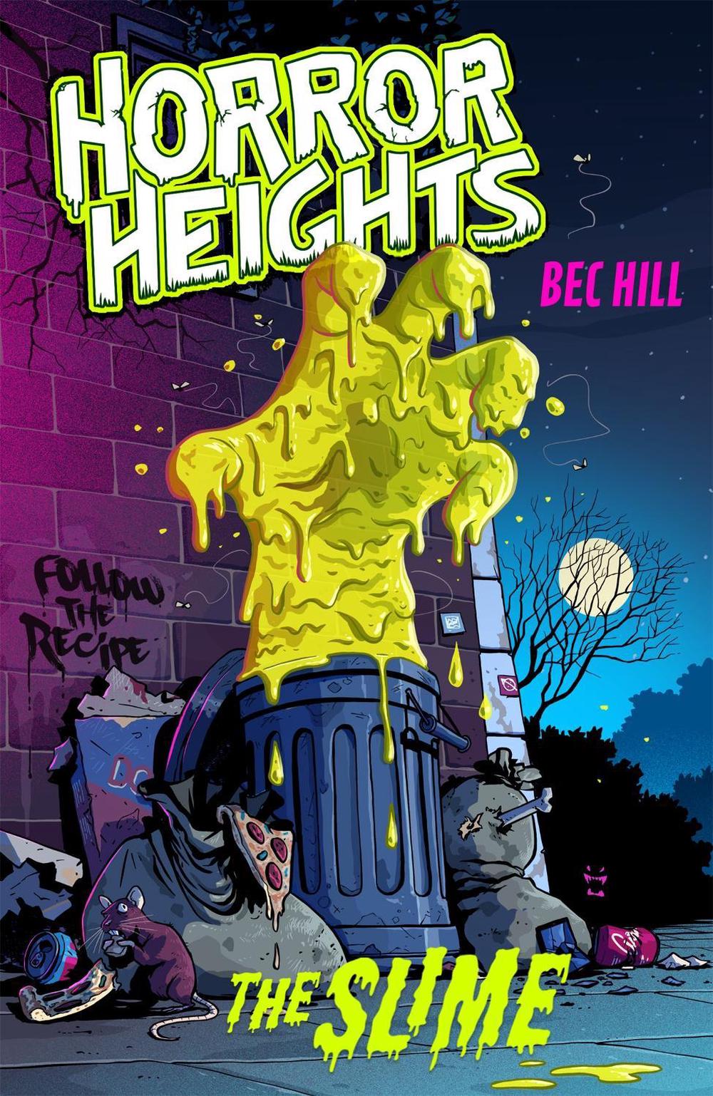 Horror Heights: The Slime by Bec Hill - ISBN: 9781444962291