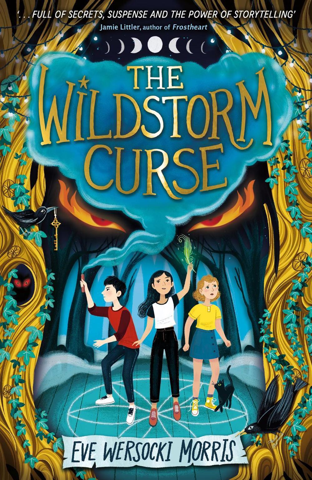 The Wildstorm Curse by Eve Wersocki Morris - ISBN: 9781444963342