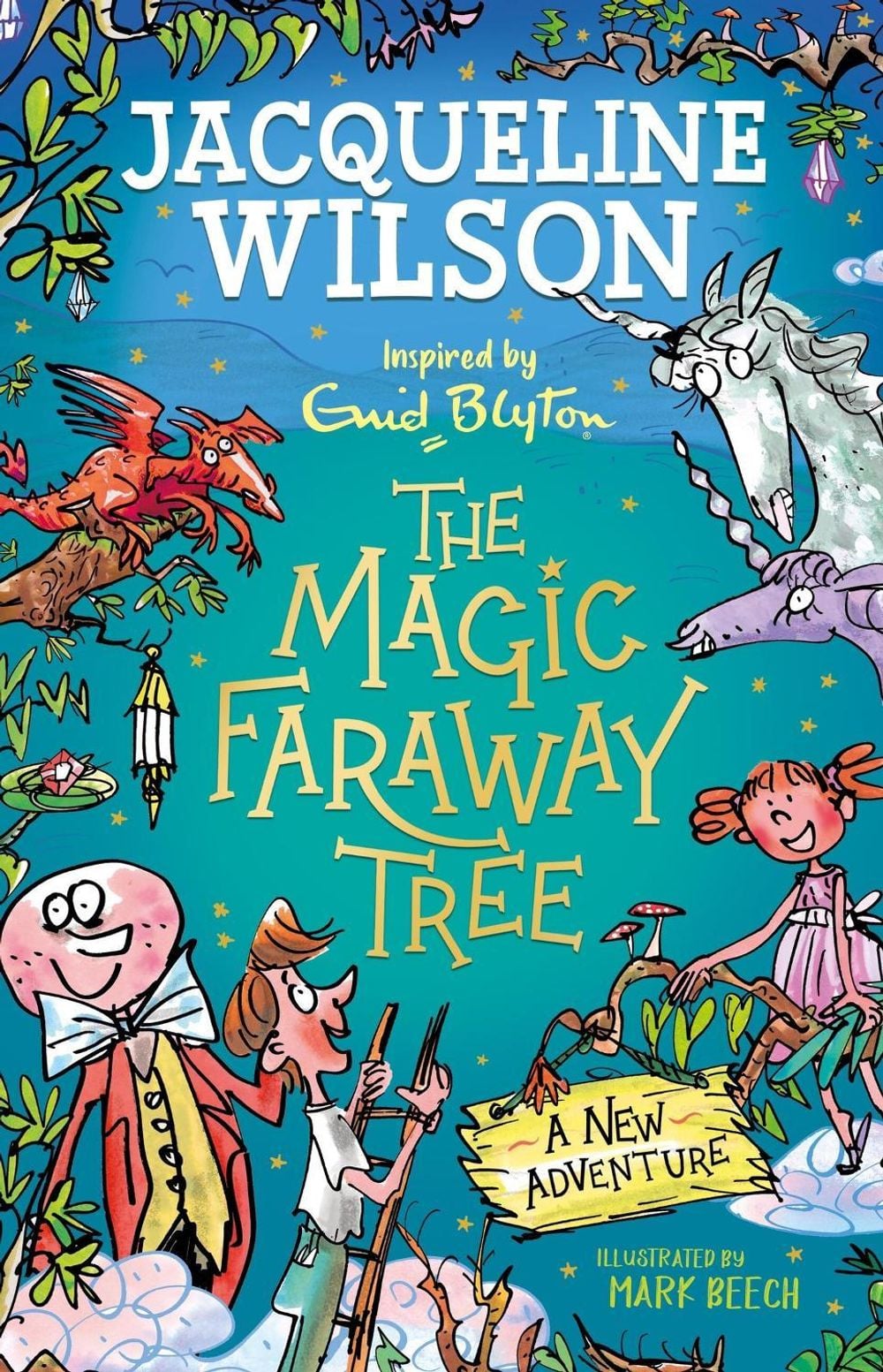 A New Adventure - The Magic Faraway Tree (Book 8) by Jacqueline Wilson - ISBN: 9781444963380