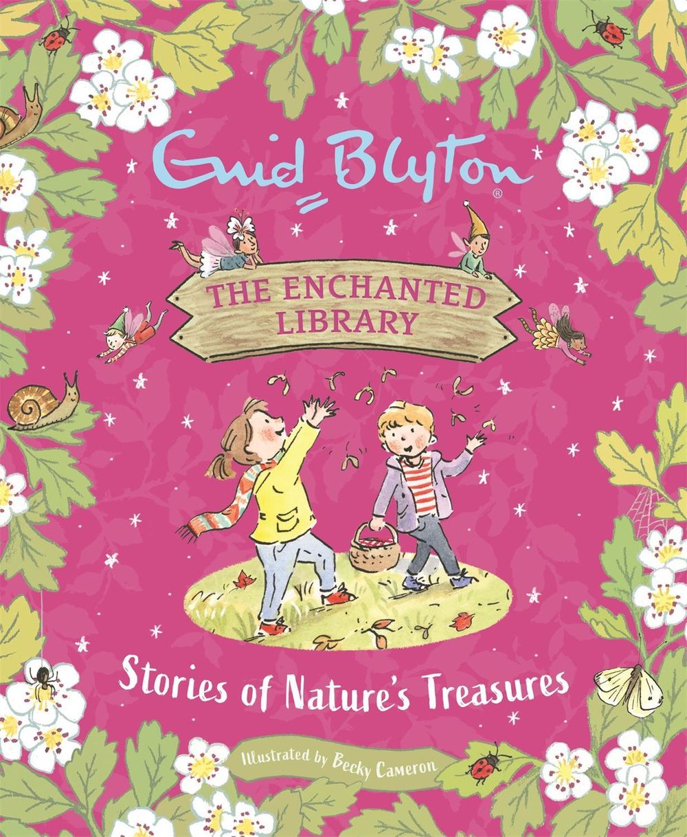 The Enchanted Library: Stories of Nature's Treasures by Enid Blyton - ISBN: 9781444965971