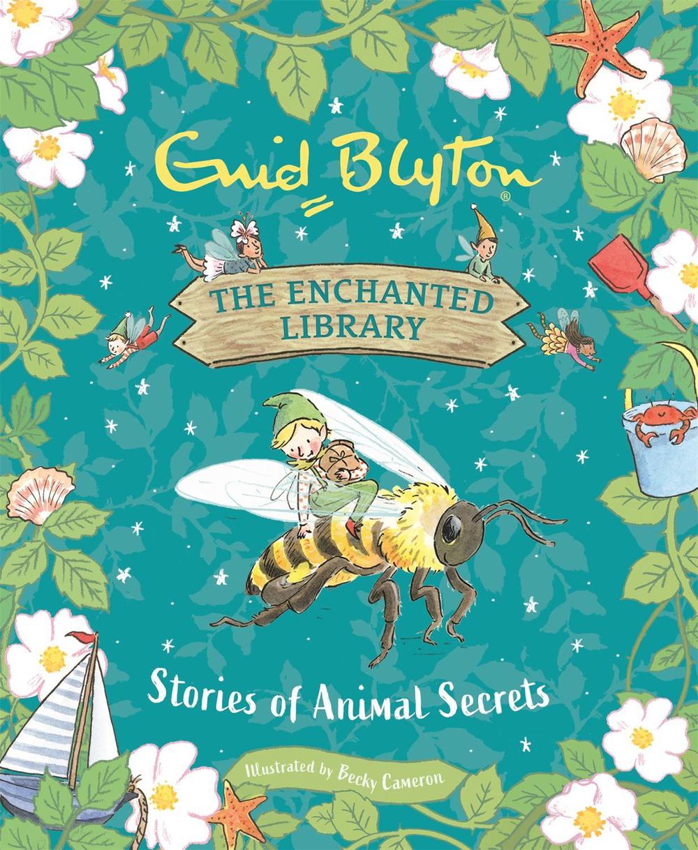 The Enchanted Library: Stories of Animal Secrets, 9781444966053