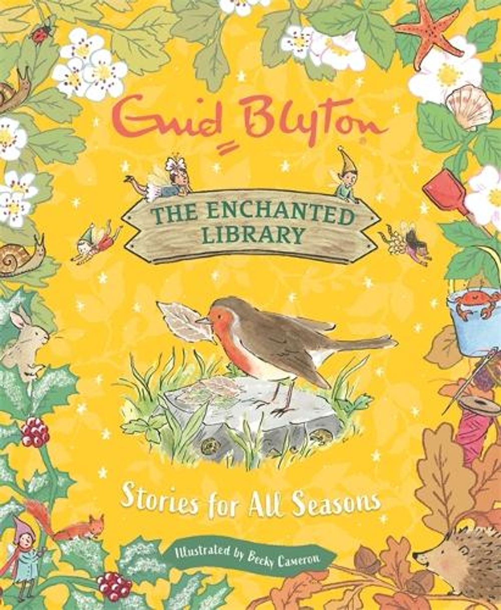 The Enchanted Library: Stories for All Seasons by Enid Blyton - ISBN: 9781444966077