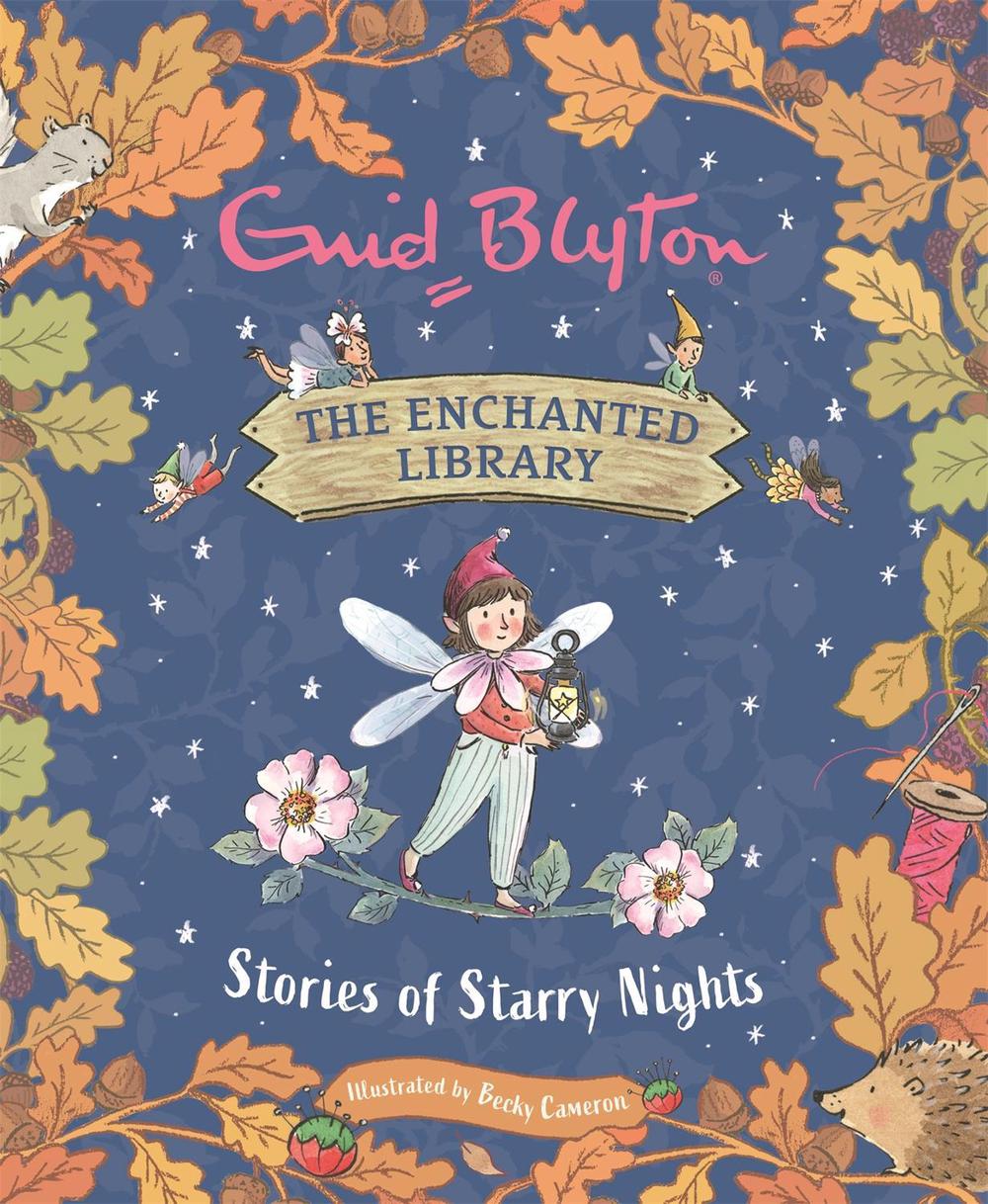 The Enchanted Library: Stories of Starry Nights, 9781444966084
