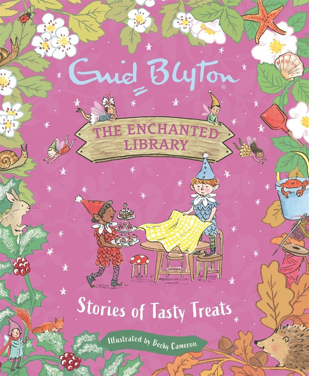 The Enchanted Library: Stories of Tasty Treats by Enid Blyton - ISBN: 9781444966107