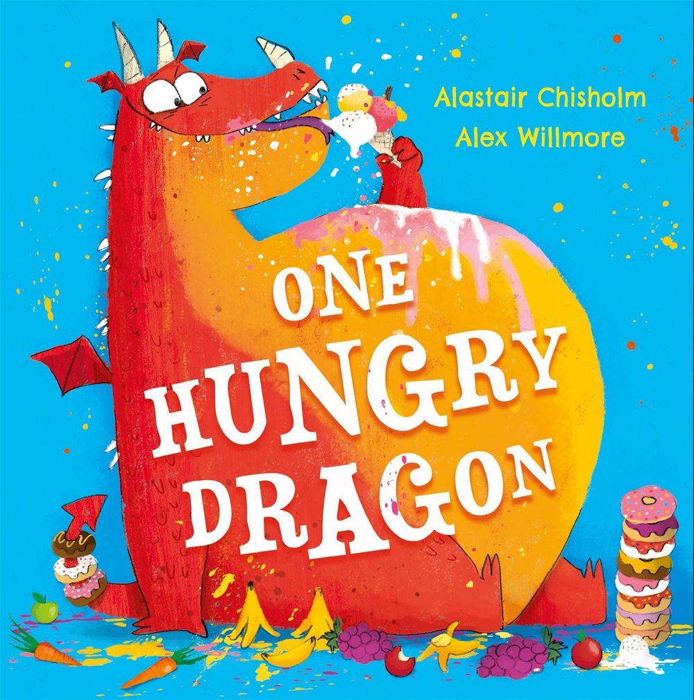 One Hungry Dragon by Alastair Chisholm - ISBN: 9781444966596