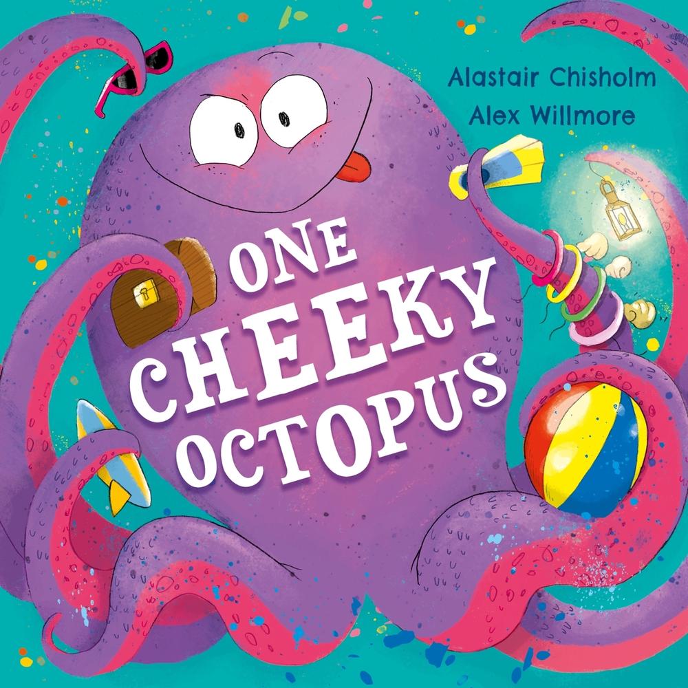 One Cheeky Octopus by Alastair Chisholm - ISBN: 9781444966671