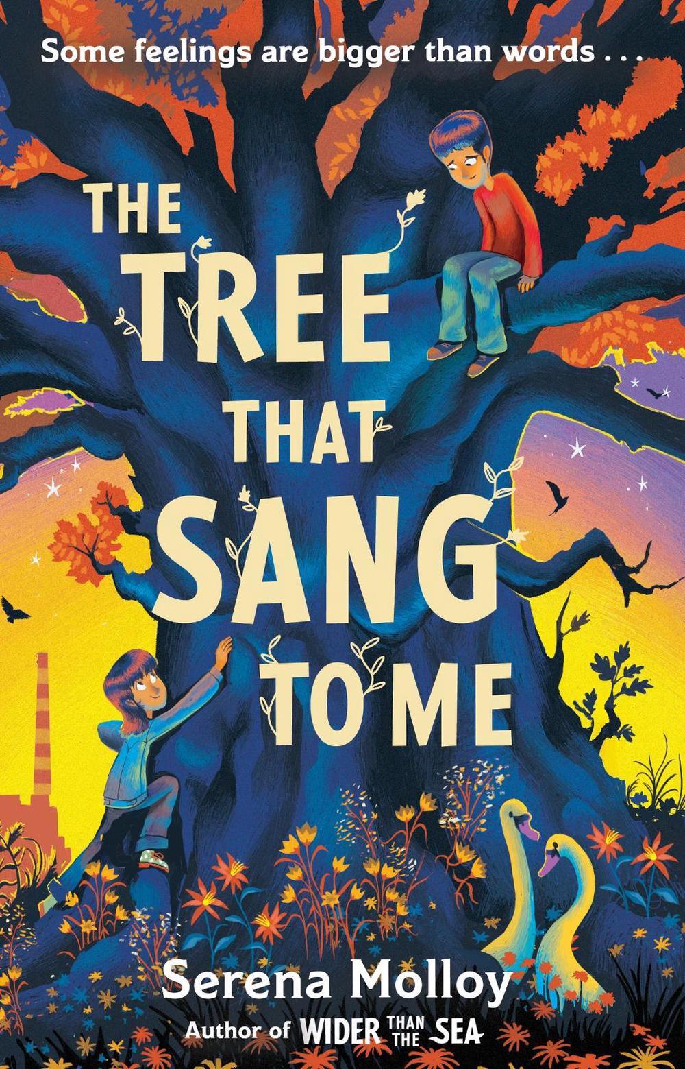 The Tree That Sang To Me by Serena Molloy - ISBN: 9781444968439