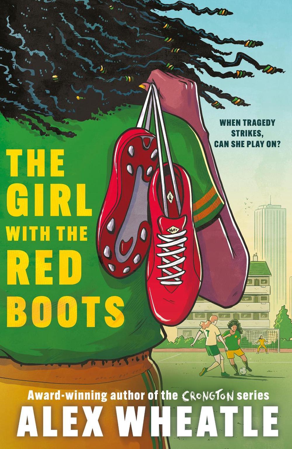 The Girl with the Red Boots by Alex Wheatle - ISBN: 9781444969665