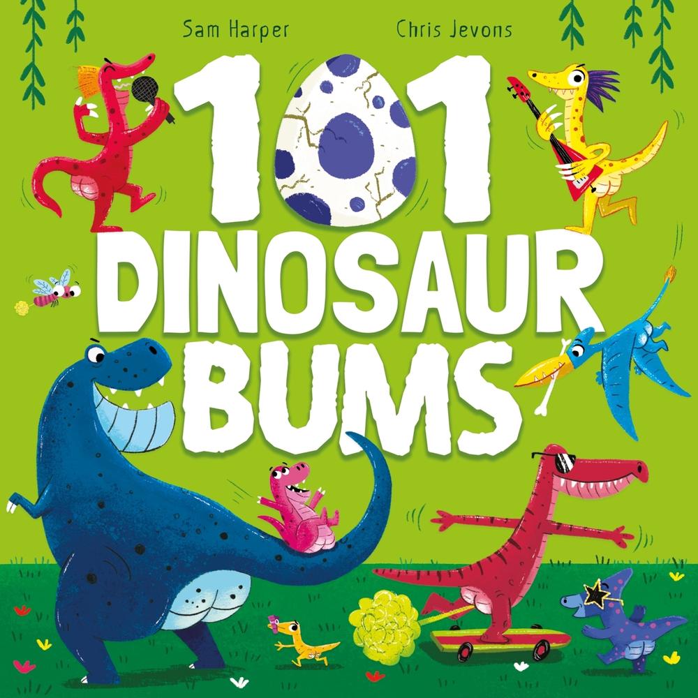 101 Dinosaur Bums by Sam Harper - ISBN: 9781444970685