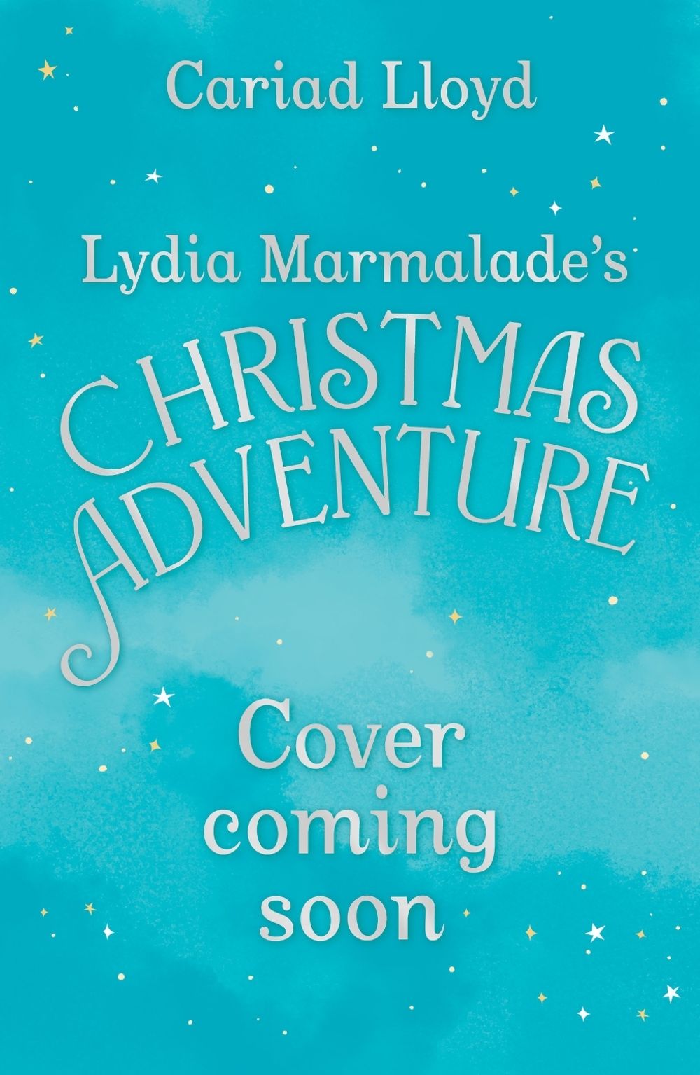 Lydia Marmalade's Christmas Adventure by Cariad Lloyd - ISBN: 9781444971514