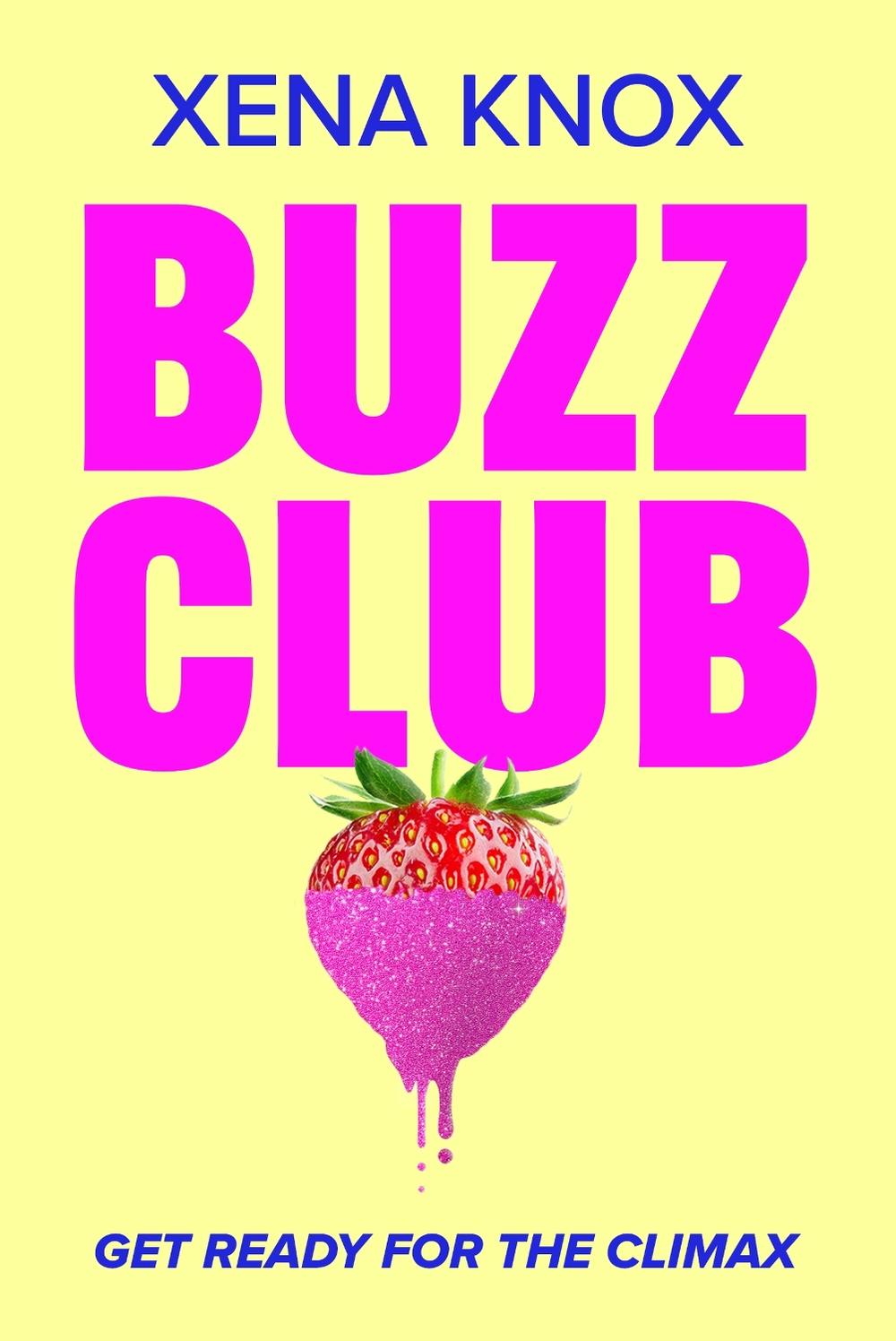 Buzz Club by Xena Knox - ISBN: 9781444972085