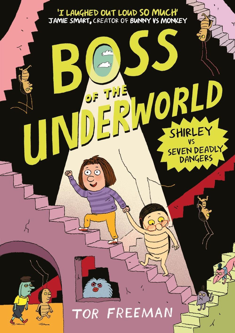 Boss of the Underworld: Shirley vs Seven Deadly Dangers by Tor Freeman - ISBN: 9781444976434