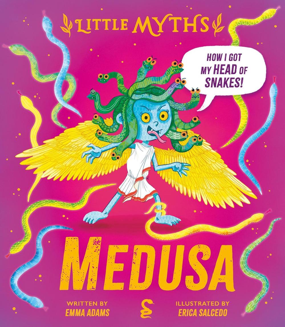 Little Myths: Medusa by Emma Adams - ISBN: 9781444976991