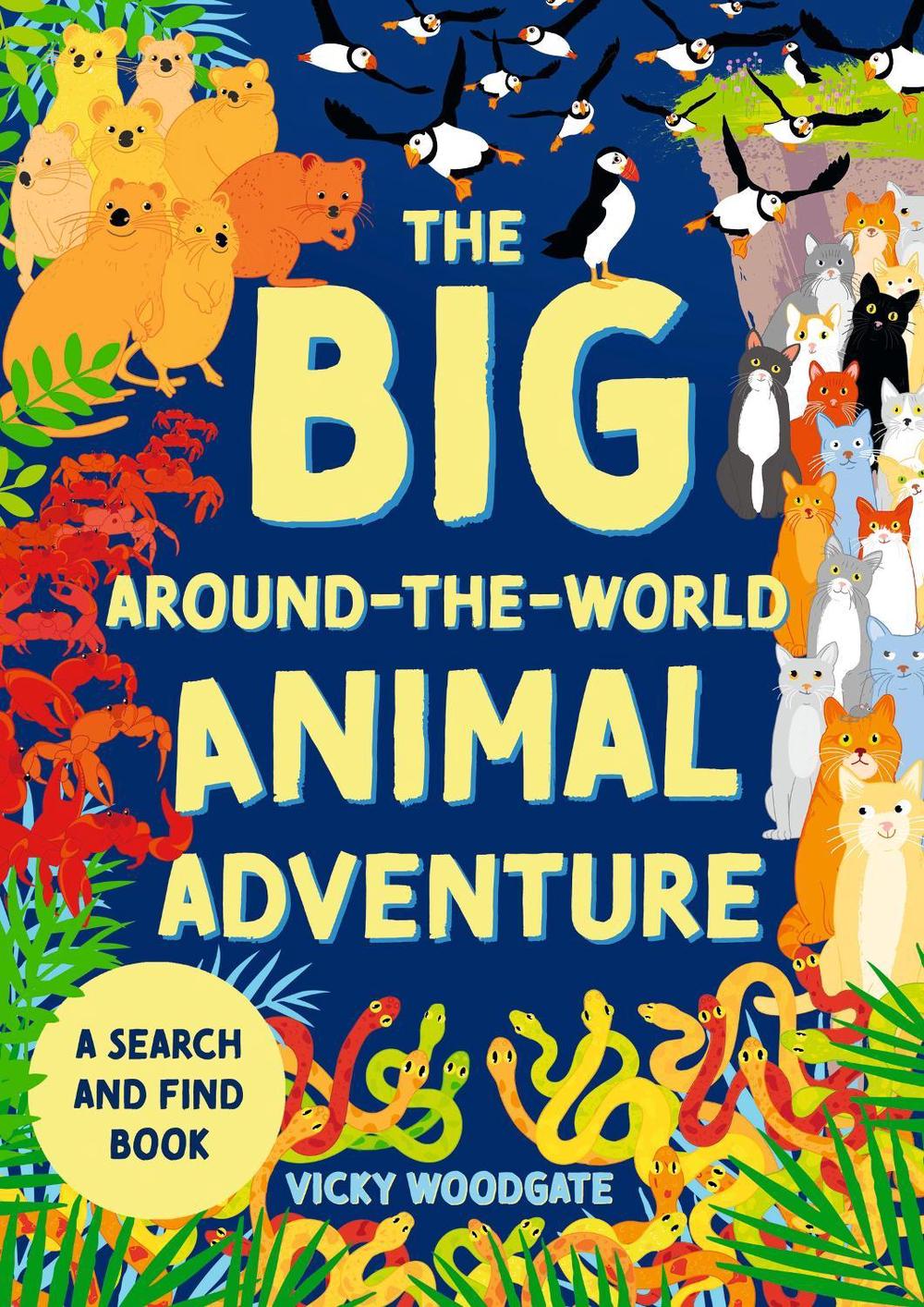 The Big Around-the-World Animal Adventure by Vicky Woodgate - ISBN: 9781444977516