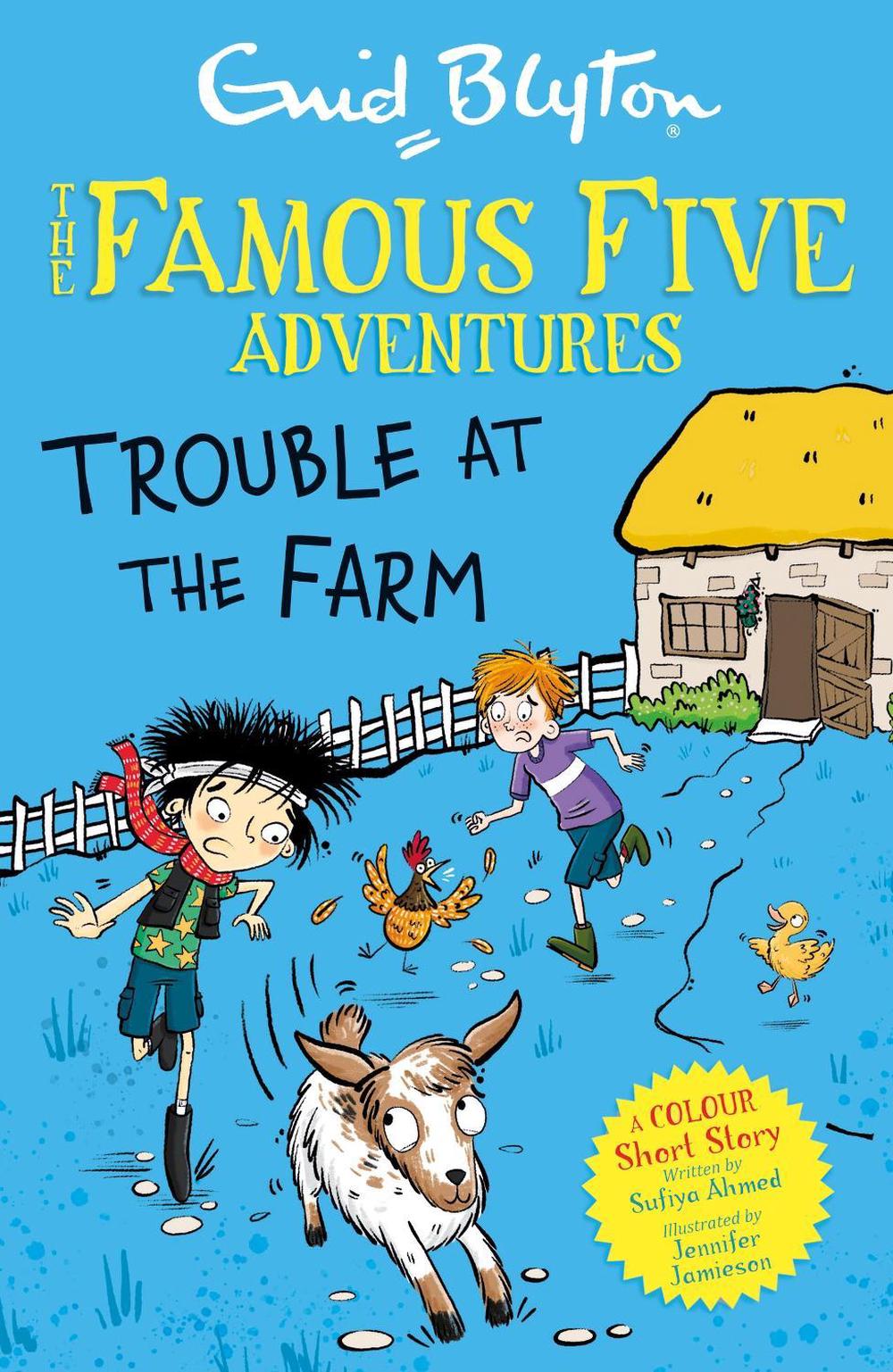 Famous Five Colour Short Stories: Trouble at the Farm by Enid Blyton - ISBN: 9781444977967