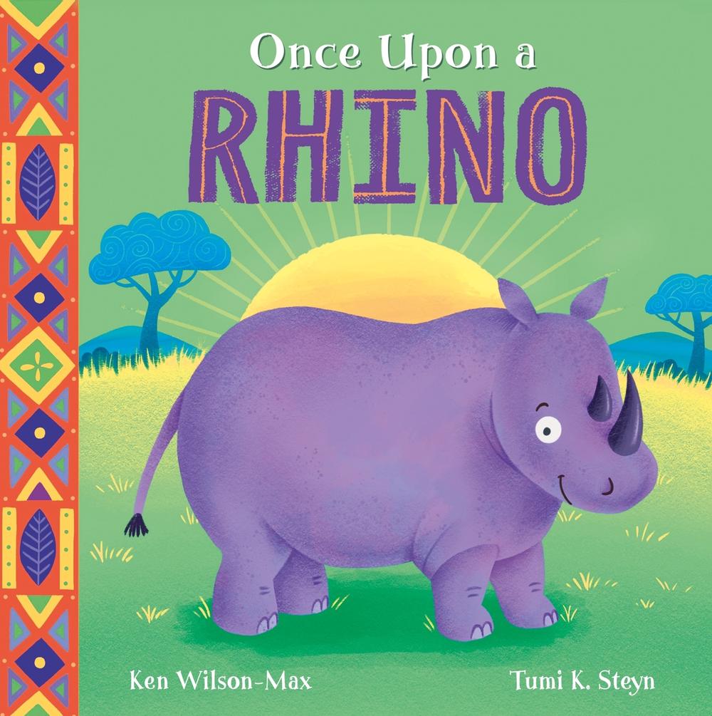 African Stories: Once Upon a Rhino by Ken Wilson-Max - ISBN: 9781444978223