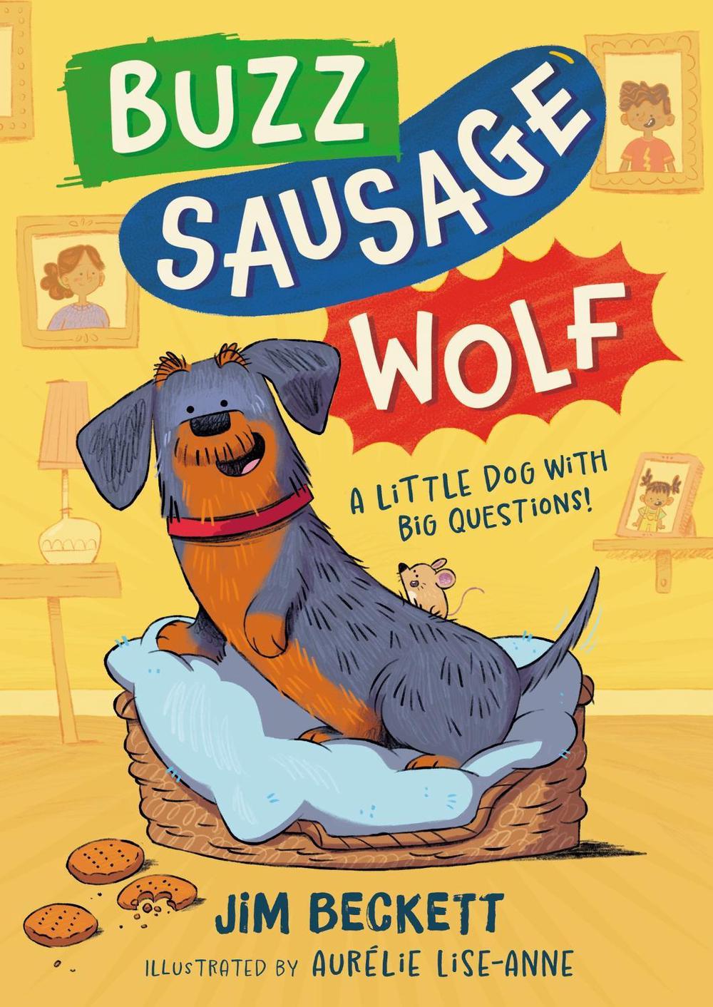 Buzz Sausage Wolf by Jim Beckett - ISBN: 9781444978933