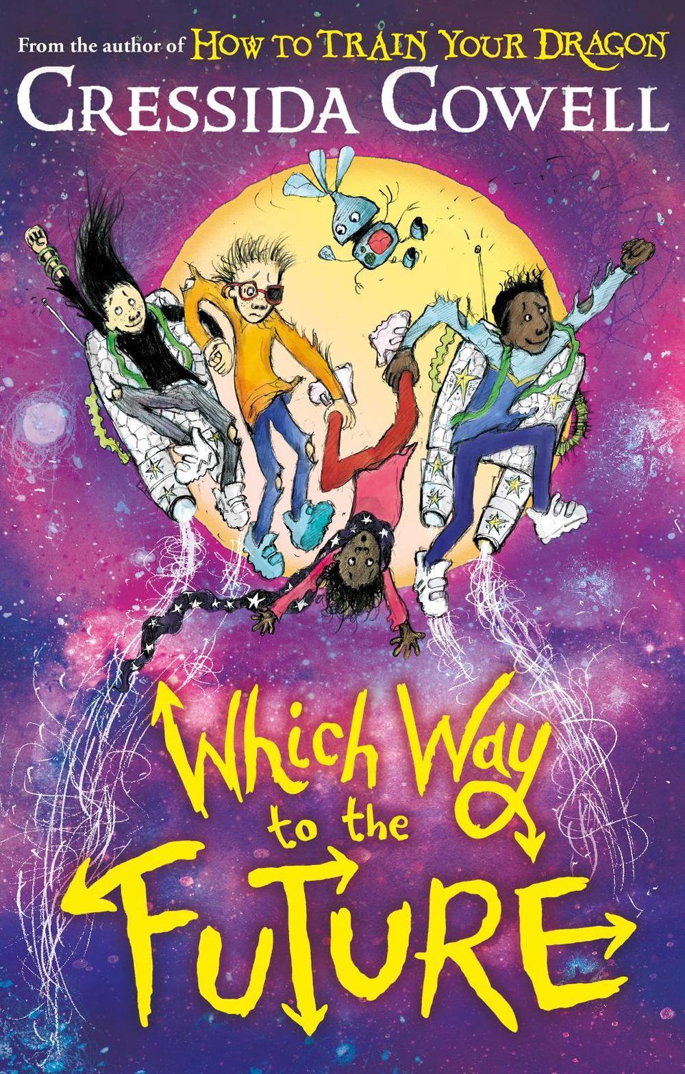 Which Way To The Future by Cressida Cowell - ISBN: 9781444979435
