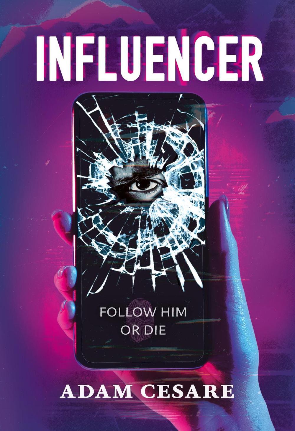 Influencer by Adam Cesare - ISBN: 9781444979510