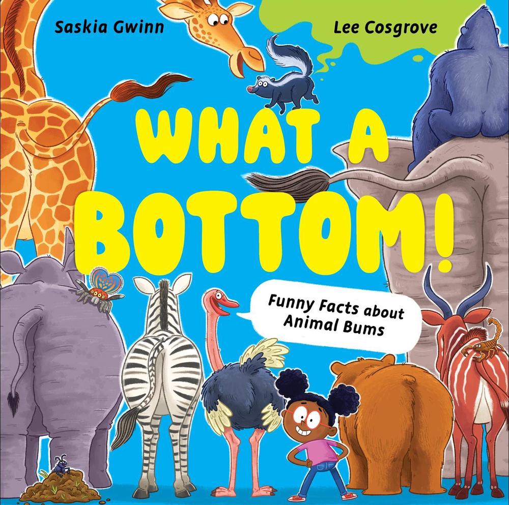What a Bottom! by Saskia Gwinn - ISBN: 9781444979718
