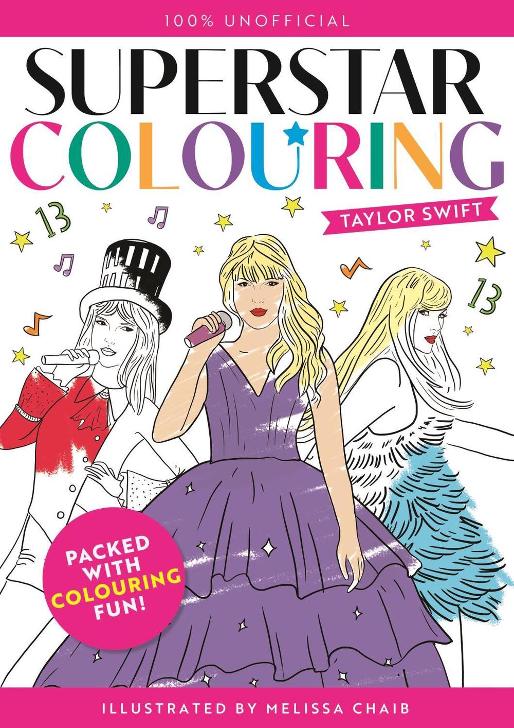 Superstar Colouring: Taylor Swift by Melissa Chaib - ISBN: 9781444980561
