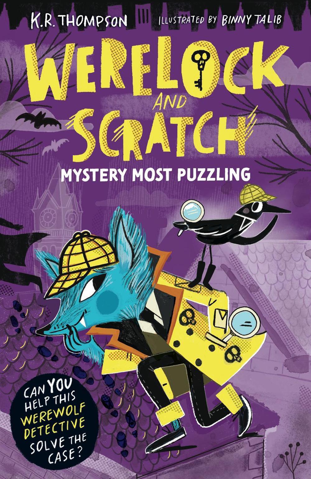 Werelock and Scratch: Mystery Most Puzzling by K.R. Thompson - ISBN: 9781444981117