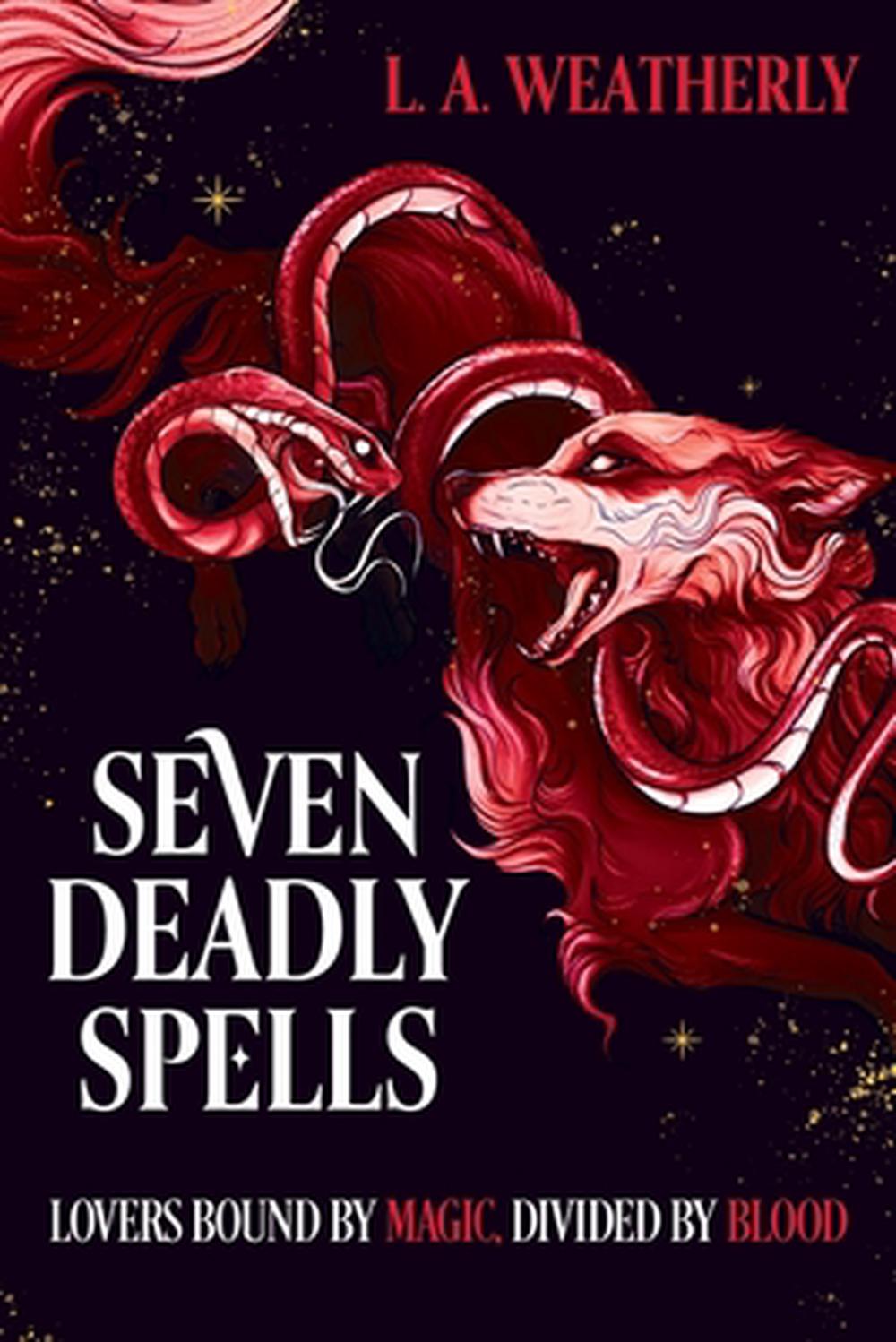 Kindred Trilogy: Seven Deadly Spells by L.A. Weatherly - ISBN: 9781444981827