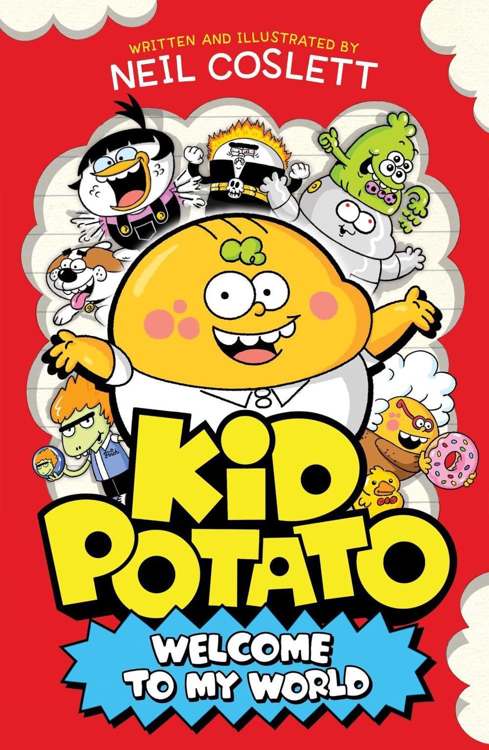 Kid Potato: Welcome to my World by Neil Coslett - ISBN: 9781444982268