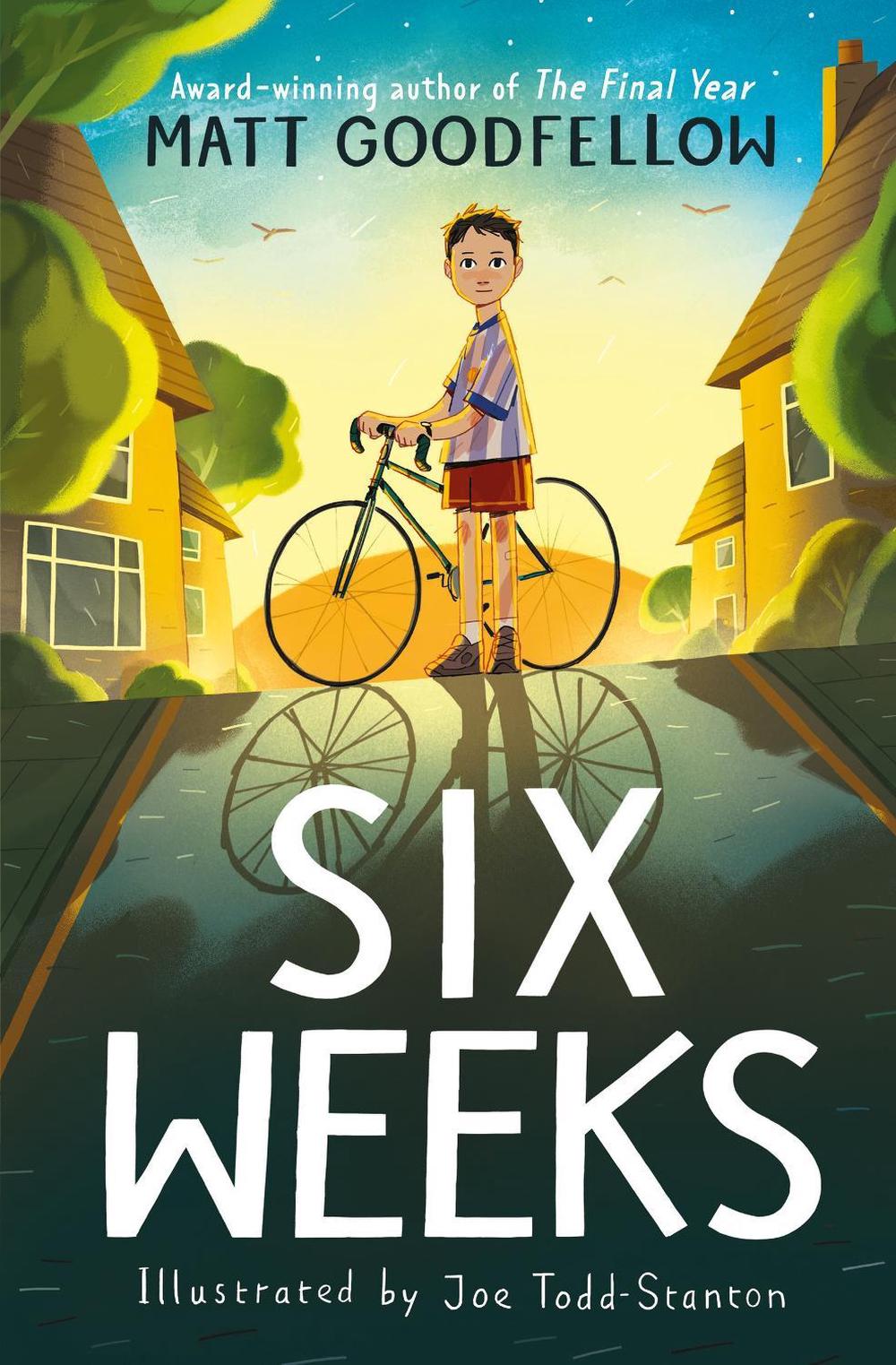 Six Weeks by Matt Goodfellow - ISBN: 9781444982886