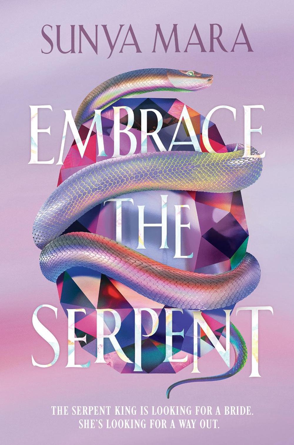 Embrace the Serpent by Sunya Mara - ISBN: 9781444983081