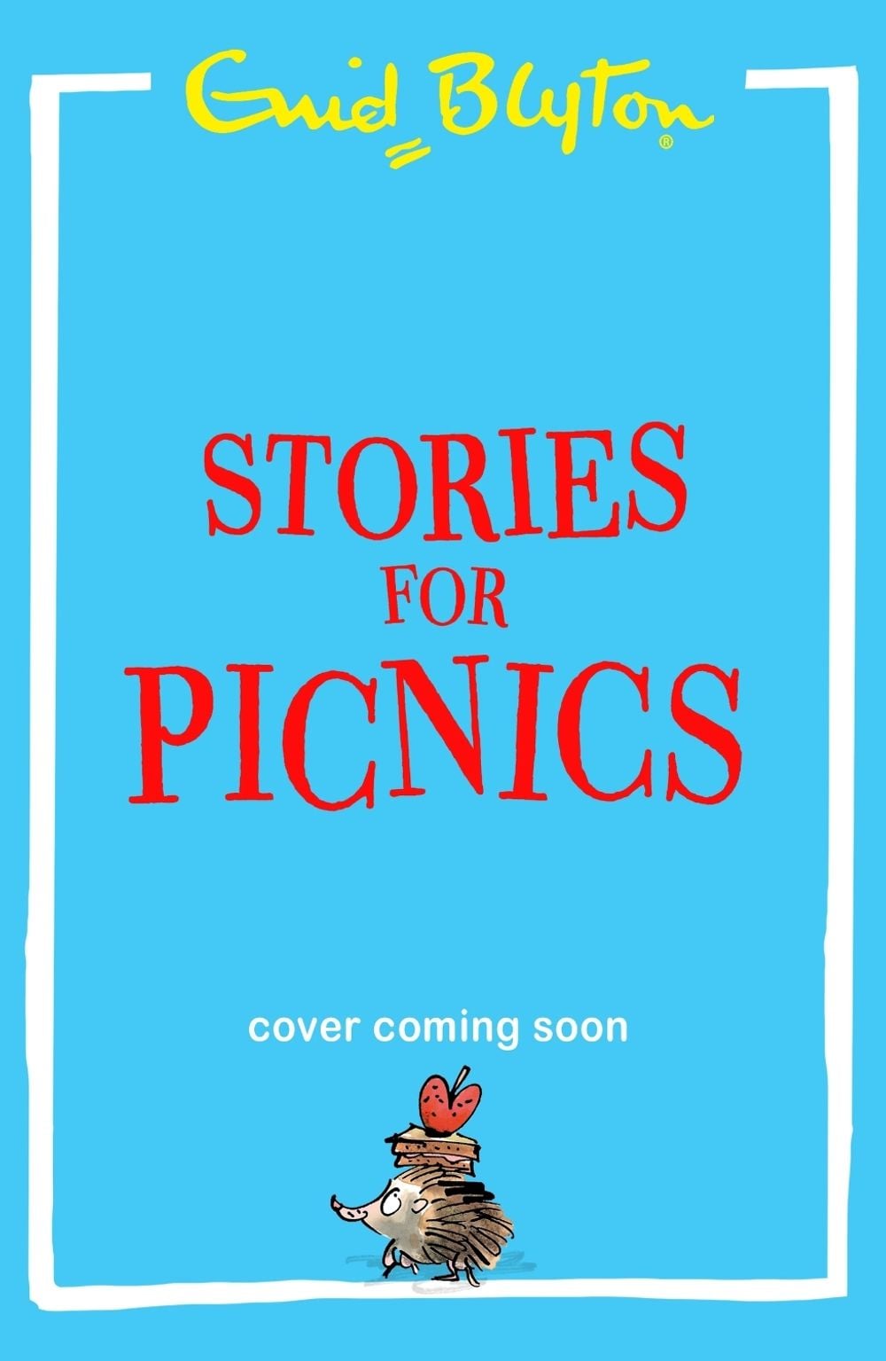 Stories for Picnics by Enid Blyton - ISBN: 9781444983609