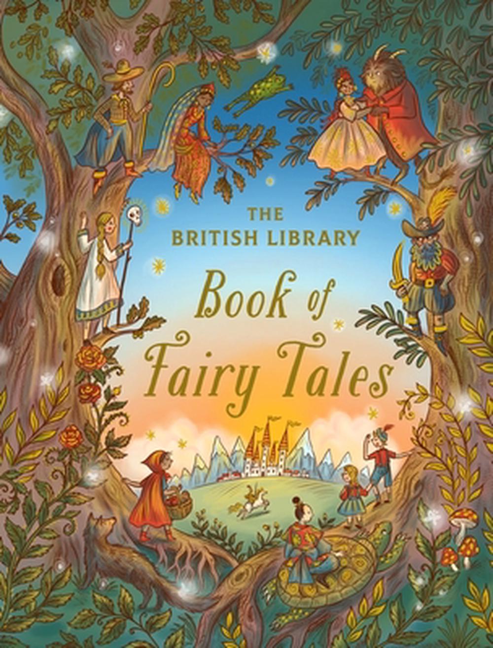 The British Library Book of Fairy Tales by The British Library - ISBN: 9781444983753