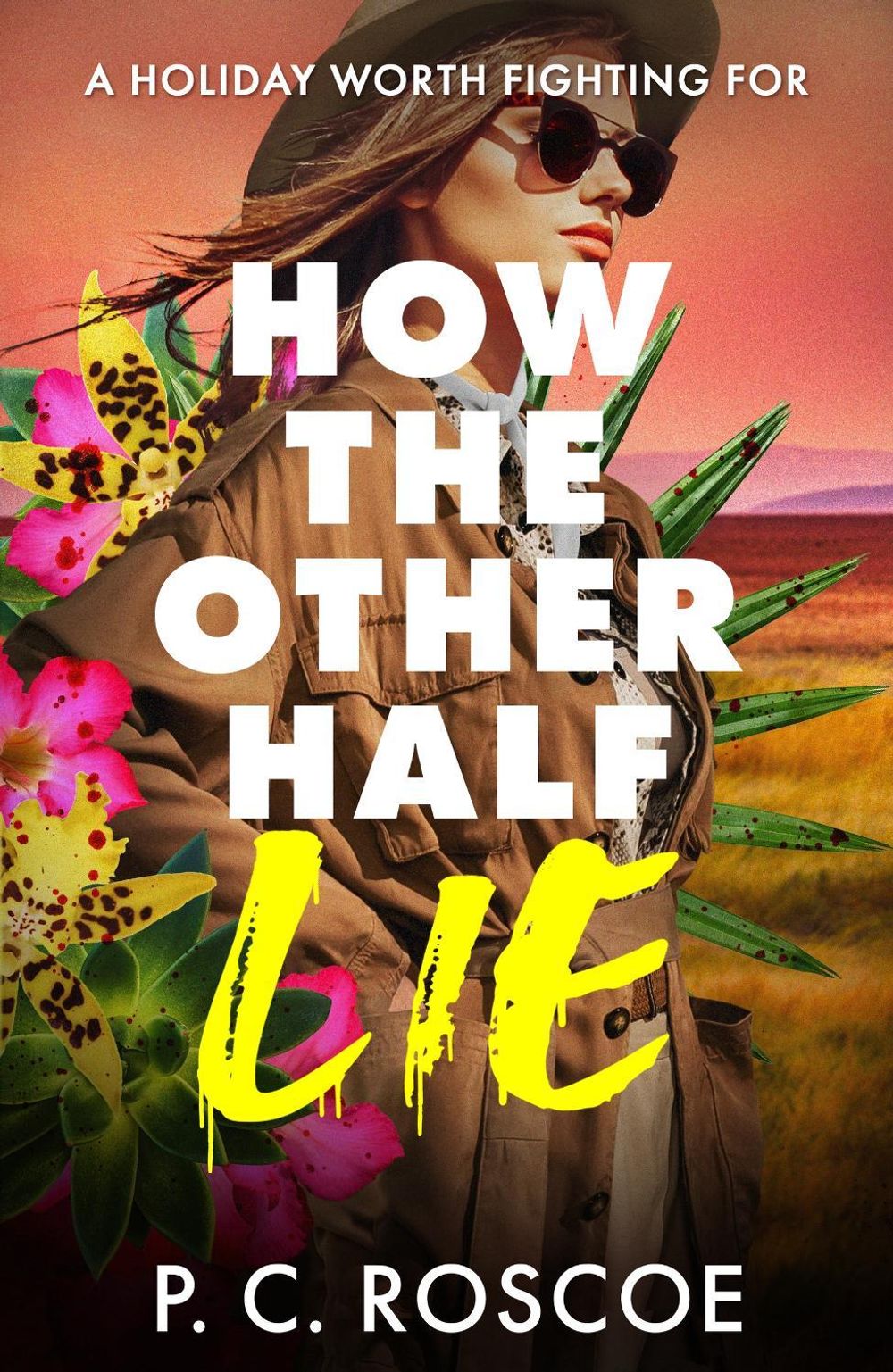 How the Other Half Lie by P.C. Roscoe - ISBN: 9781444985450
