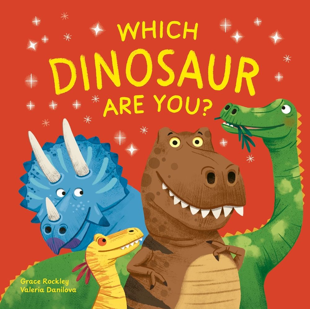 Which Dinosaur Are You? by Grace Rockley - ISBN: 9781444986068