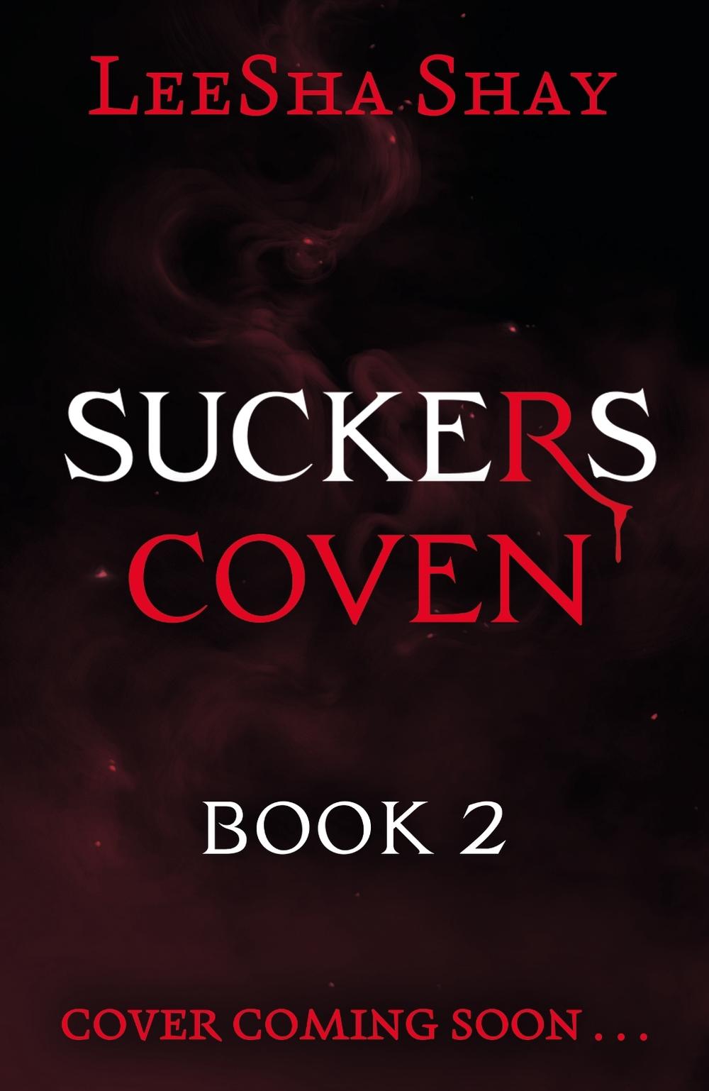 Suckers: Coven by LeeSha Shay - ISBN: 9781444986303