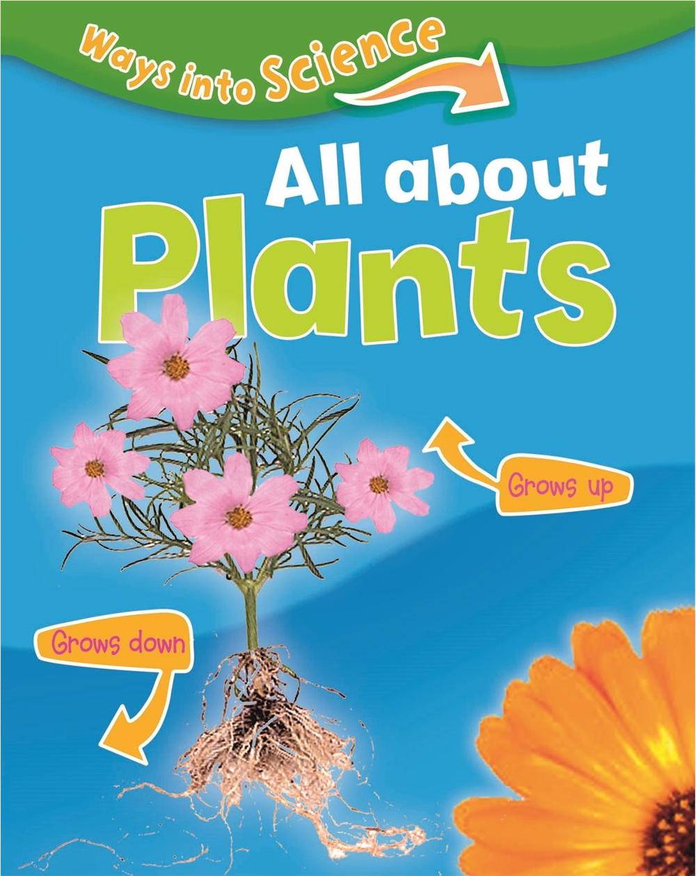Ways Into Science: All About Plants by Peter Riley - ISBN: 9781445134703