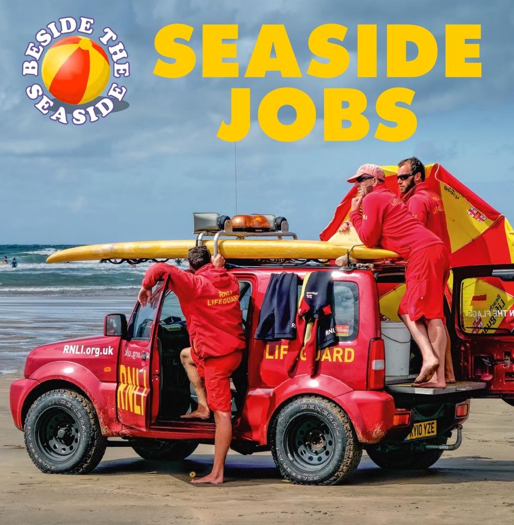 Beside the Seaside: Seaside Jobs by Clare Hibbert - ISBN: 9781445137643