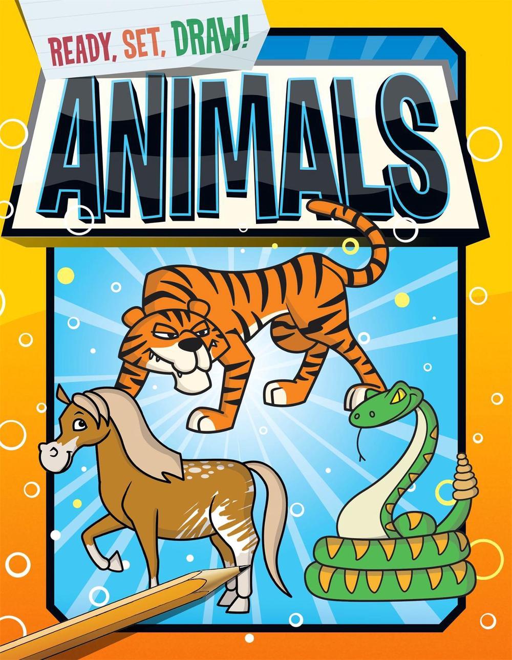 Ready, Set, Draw: Animals by Paul Gamble - ISBN: 9781445141855