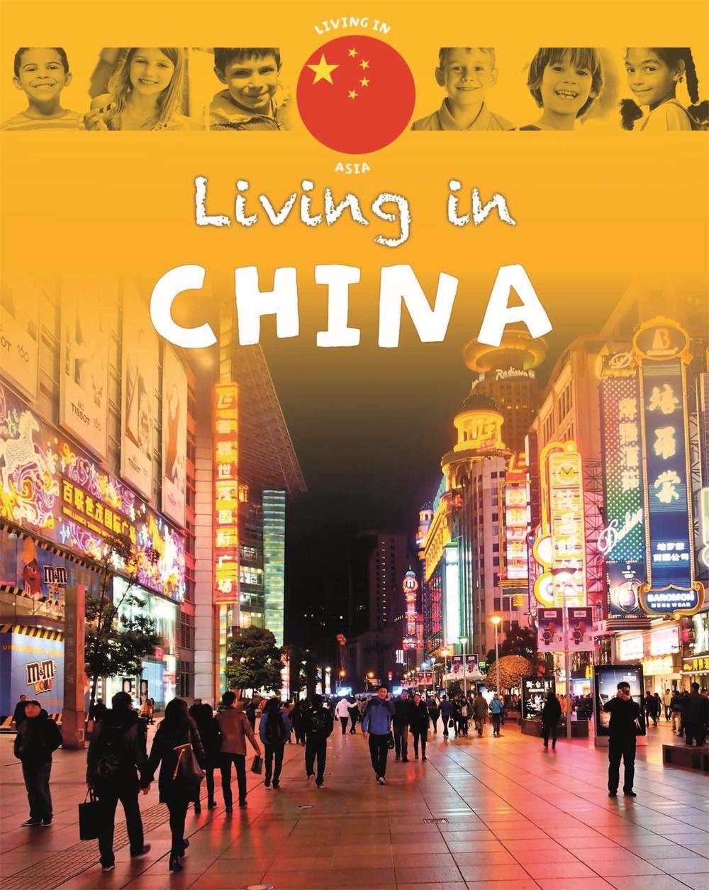 Living in Asia: China by Annabelle Lynch - ISBN: 9781445148618