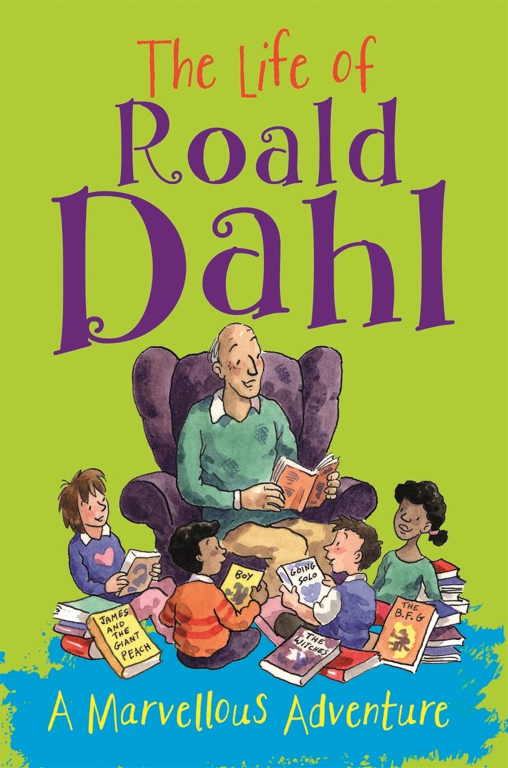 The Life of Roald Dahl by Emma Fischel - ISBN: 9781445151595