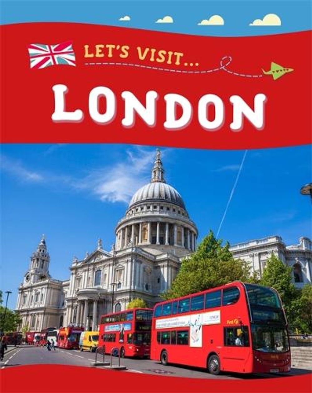 Let's Visit... London by Annabelle Lynch - ISBN: 9781445153667