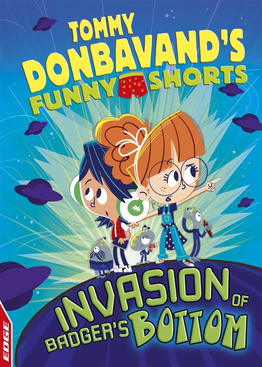 EDGE: Tommy Donbavand's Funny Shorts: Invasion of Badger's Bottom, 9781445153841