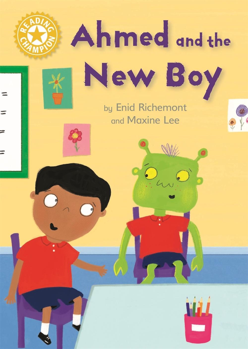Reading Champion: Ahmed and the New Boy by Enid Richemont - ISBN: 9781445154640