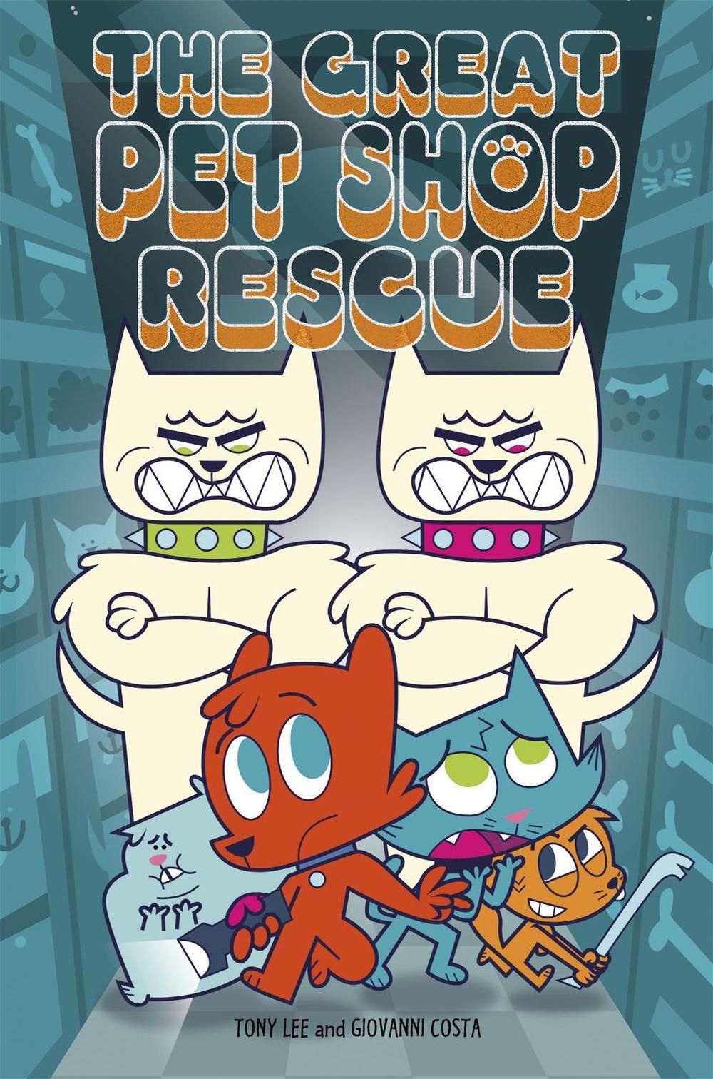 EDGE: Bandit Graphics: The Great Pet Shop Rescue by Tony Lee - ISBN: 9781445157115