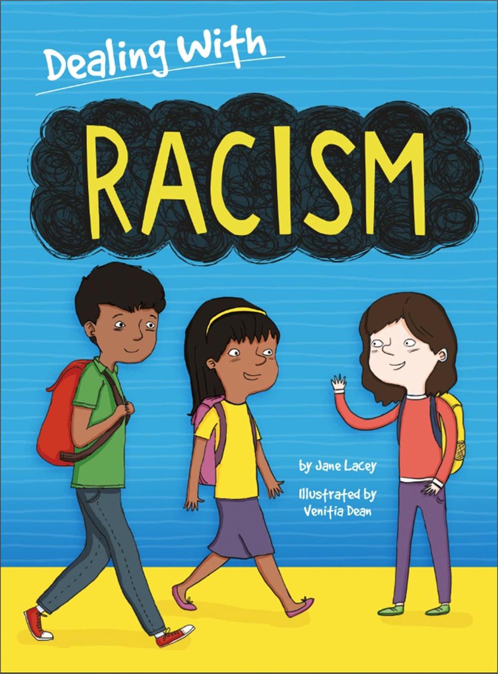 Dealing With...: Racism by Jane Lacey - ISBN: 9781445157900