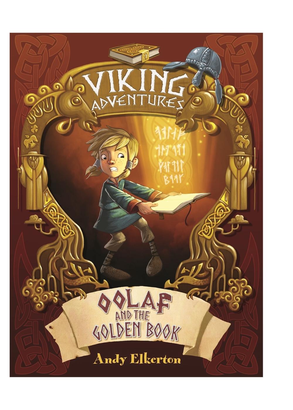 Viking Adventures: Oolaf and the Golden Book by Andy Elkerton - ISBN: 9781445158426